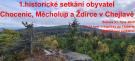 1.- historické setkání obyvatel Chocenic, Měcholup a Ždírce v Chejlavě 1